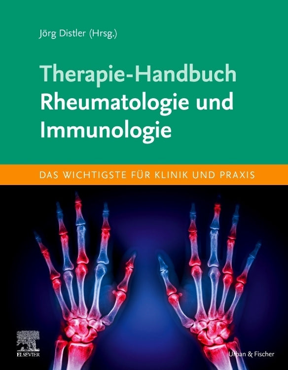 Therapie-Handbuch - Rheumatologie und Immunologie (Jörg Distler)