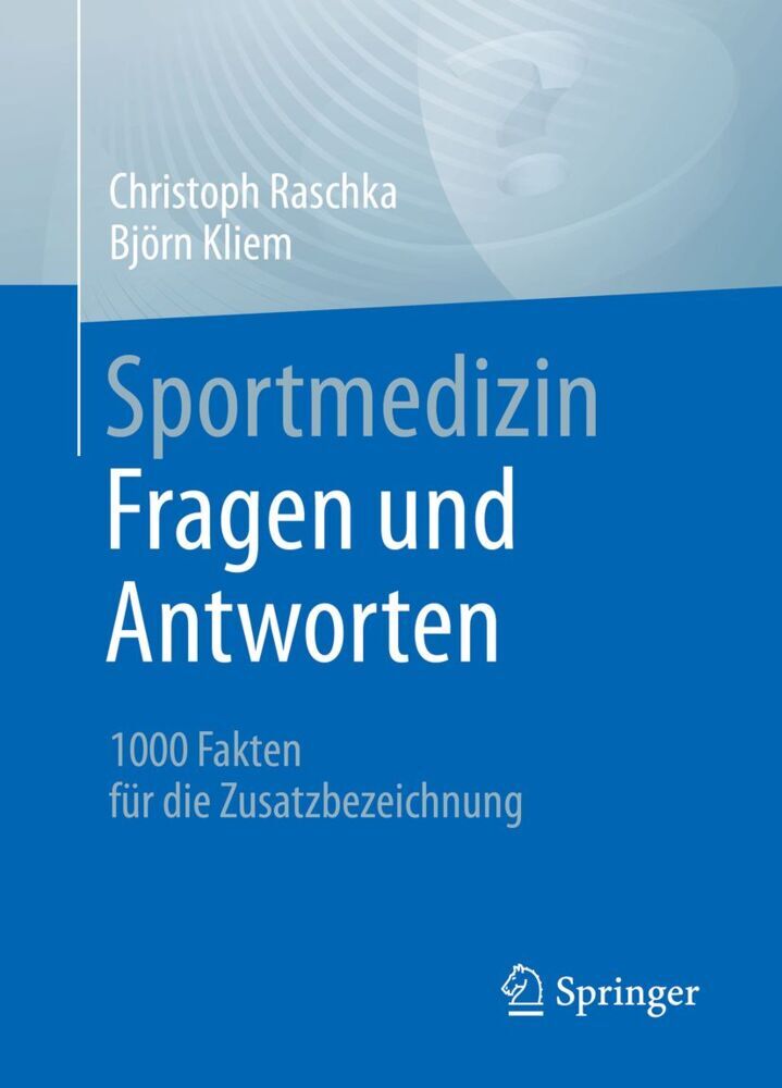 Sportmedizin - Fragen und Antworten (Christoph Raschka)