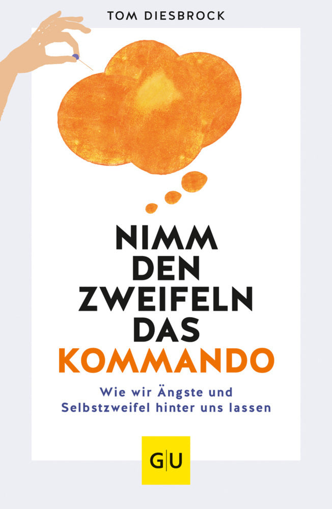 Nimm den Zweifeln das Kommando (Tom Diesbrock)