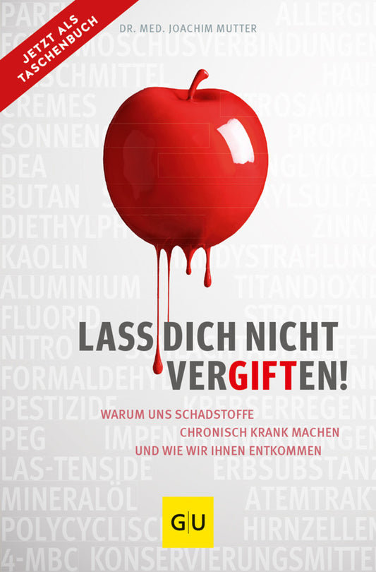 Lass dich nicht vergiften! (Joachim Mutter)