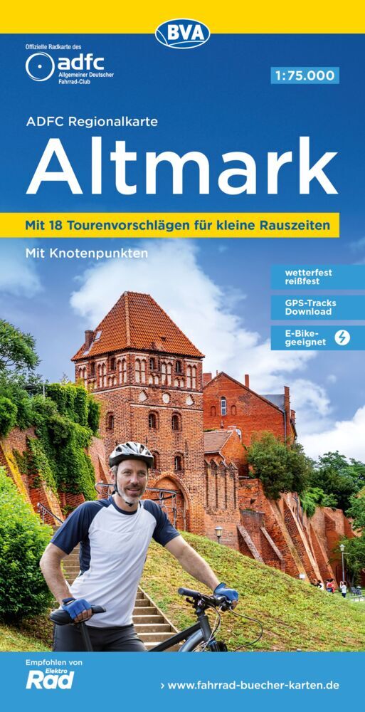 ADFC Regionalkarte Altmark mit Tourenvorschlägen, 1:75.000, reiß- und wetterfest, GPS-Tracks Download, E-Bike geeignet, mit Knotenpunkten (Allgemeiner Deutscher Fahrrad-Club E.V. (Adfc))
