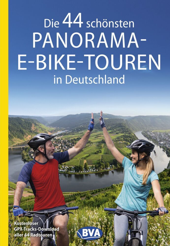 Die 44 schönsten Panorama-E-Bike-Touren in Deutschland (Bva Bikemedia Gmbh)