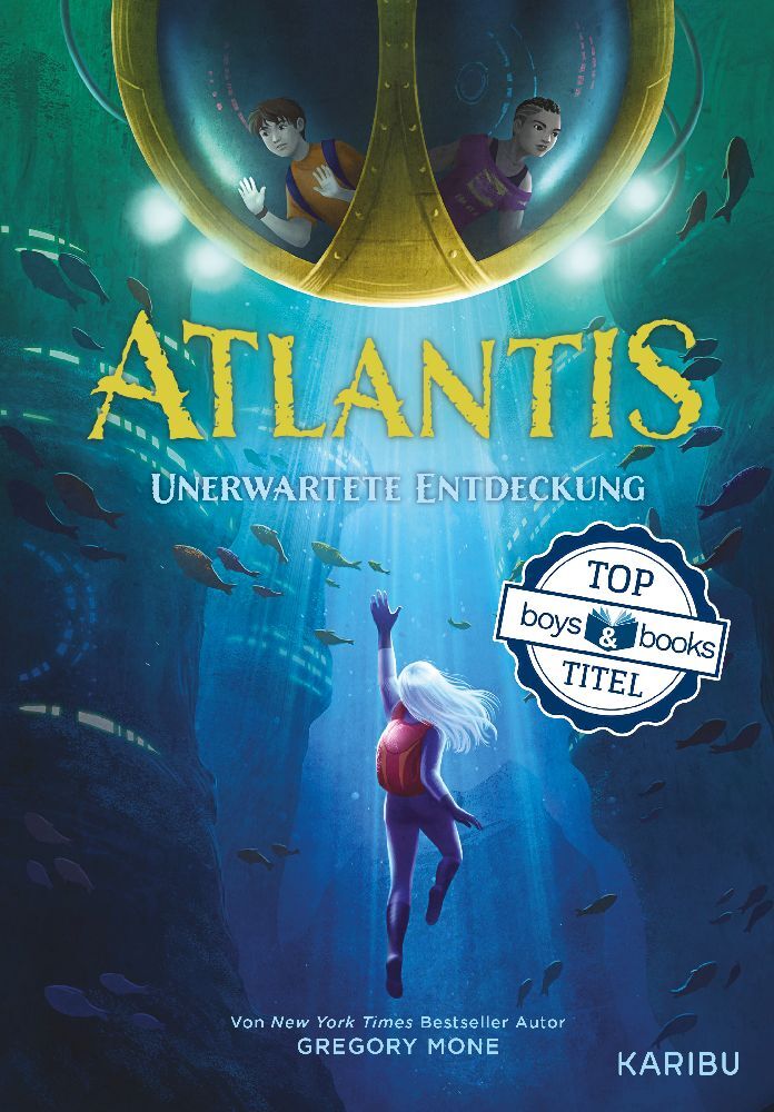 Atlantis (Band 1) - Unerwartete Entdeckung (Gregory Mone)