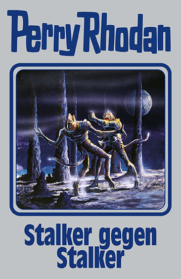 Stalker gegen Stalker (Perry Rhodan)