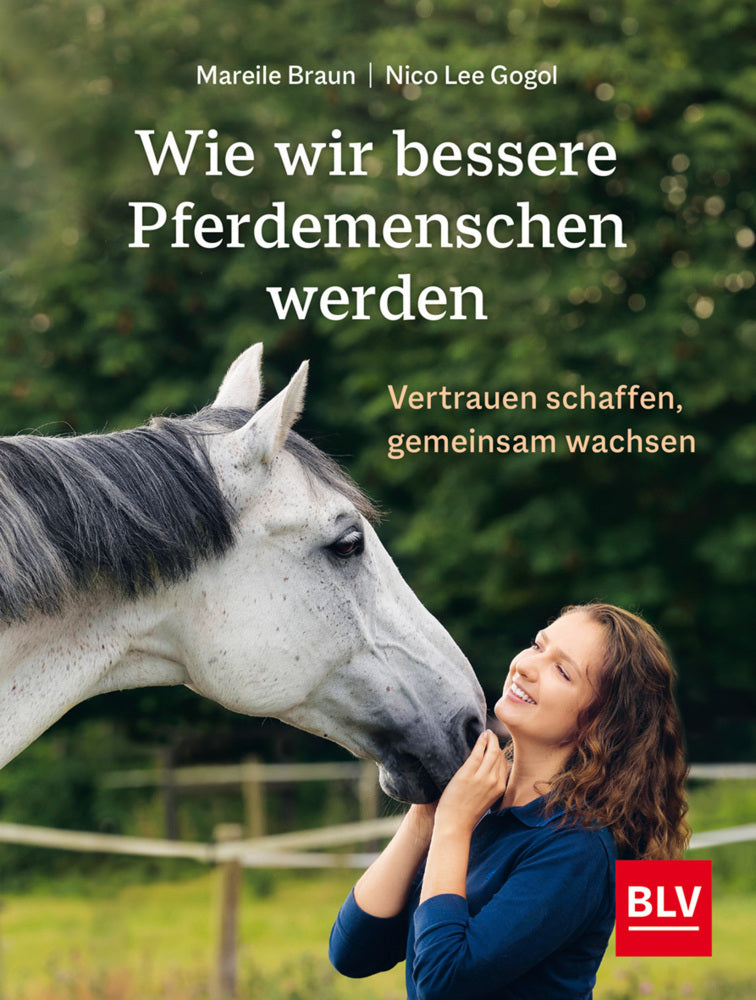 Wie wir bessere Pferdemenschen werden (Nico Lee Gogol)
