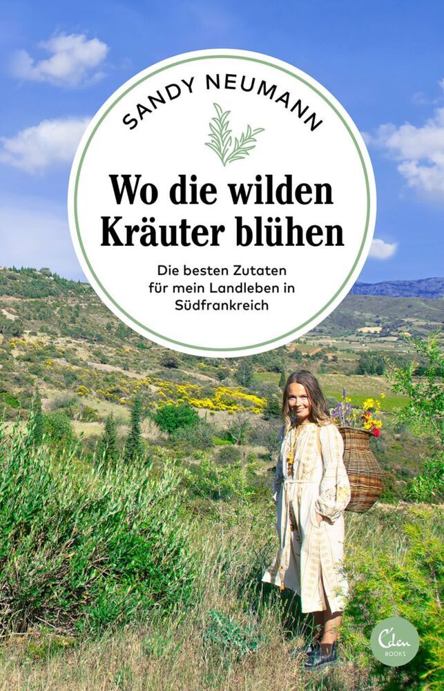 Wo die wilden Kräuter blühen (Sandy Neumann)