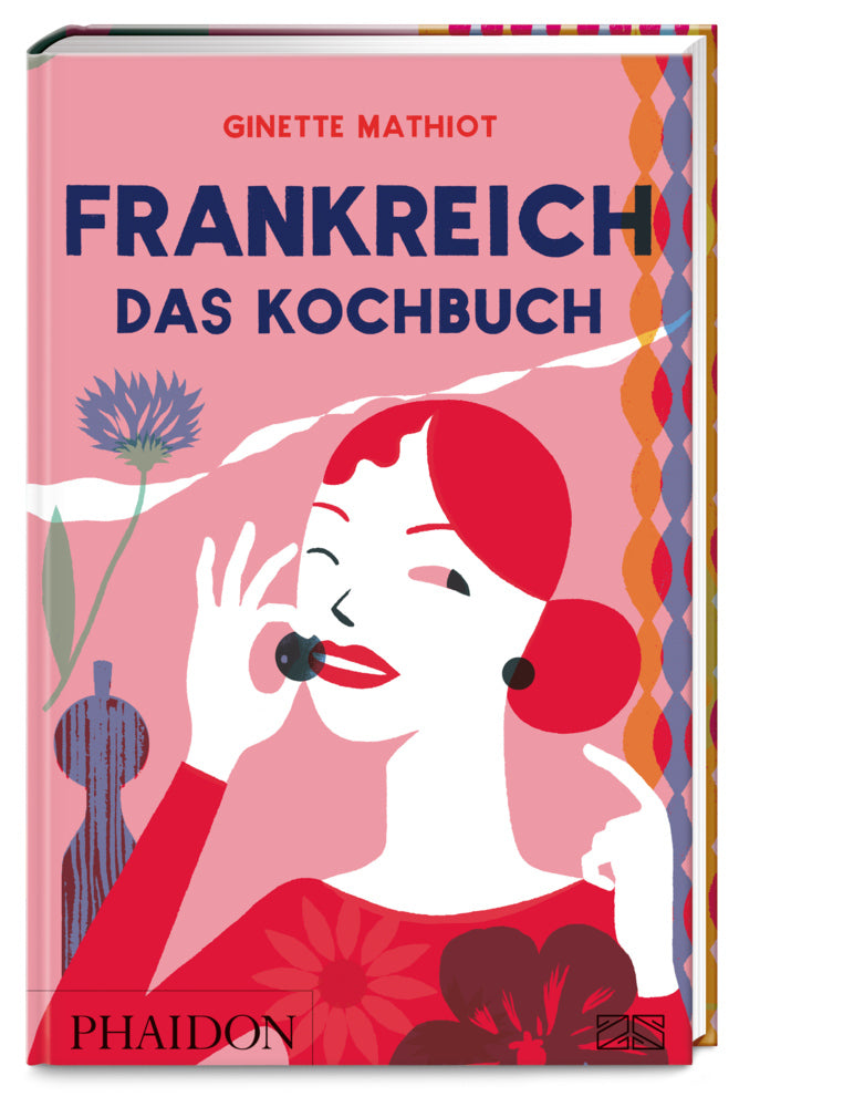 Frankreich - Das Kochbuch (Ginette Mathiot)