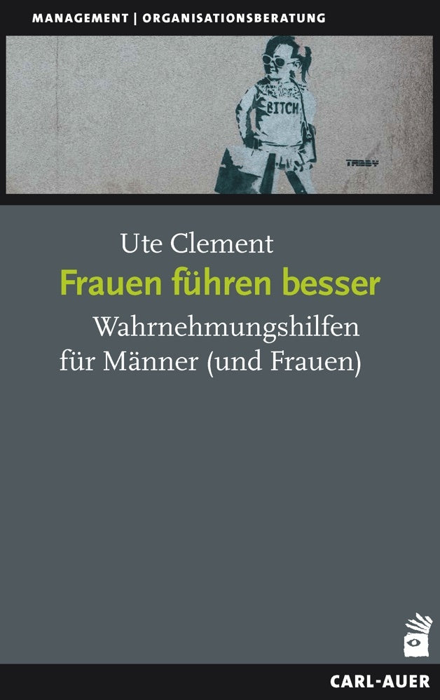 Frauen führen besser (Ute Clement)