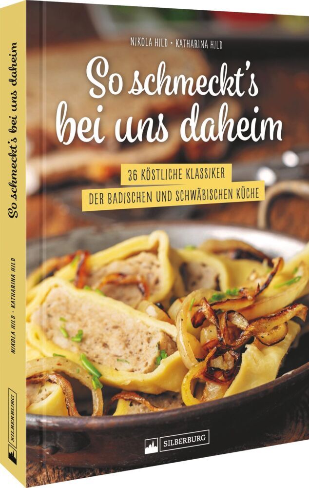 So schmeckt's bei uns daheim (Nikola Hild)