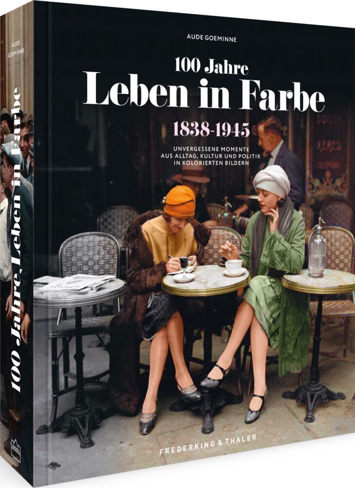100 Jahre Leben in Farbe (Aude Goeminne)
