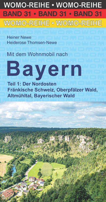 Mit dem Wohnmobil nach Bayern (Heiner Newe)