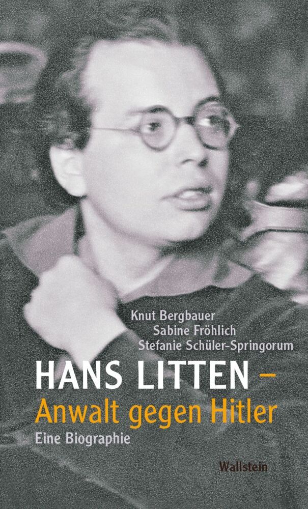 Hans Litten - Anwalt gegen Hitler (Knut Bergbauer)