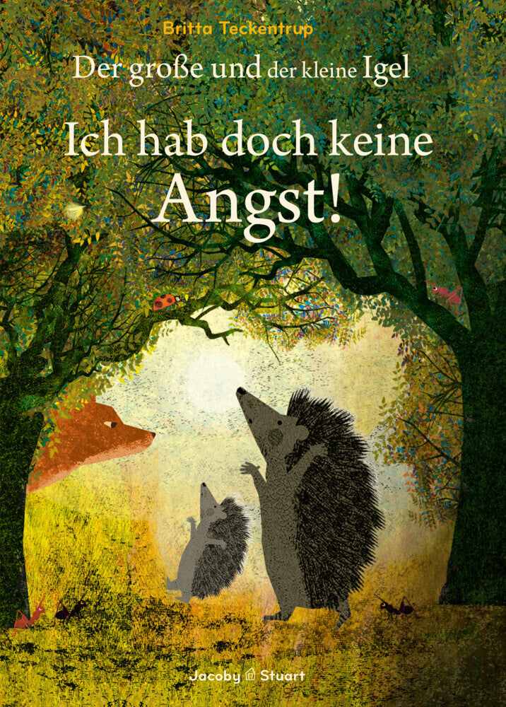 Der große und der kleine Igel / Ich hab doch keine Angst! (Britta Teckentrup)