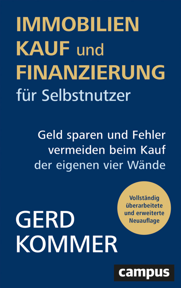 Immobilienkauf und -finanzierung für Selbstnutzer (Gerd Kommer)