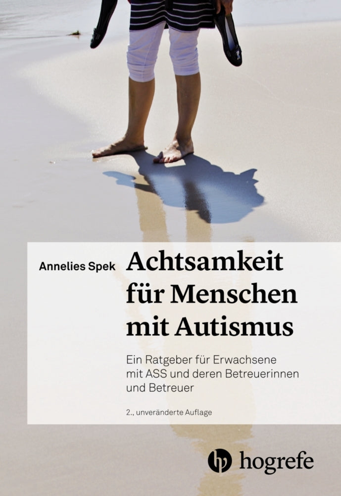 Achtsamkeit für Menschen mit Autismus (Annelies Spek)