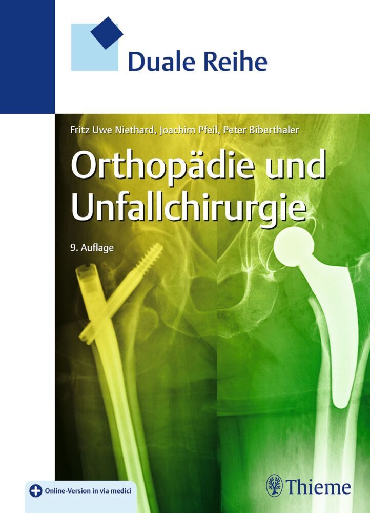 Duale Reihe Orthopädie und Unfallchirurgie (Fritz Uwe Niethard)