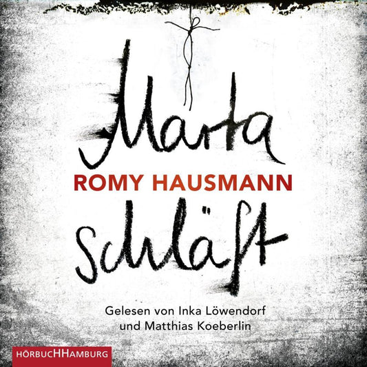 Marta schläft, 2 Audio-CD, 2 MP3 (Romy Hausmann)