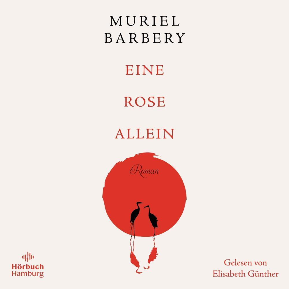 Eine Rose allein, 4 Audio-CD (Muriel Barbery)