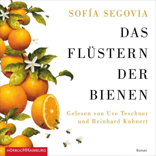 Das Flüstern der Bienen, 2 Audio-CD, 2 MP3 (Sofía Segovia)