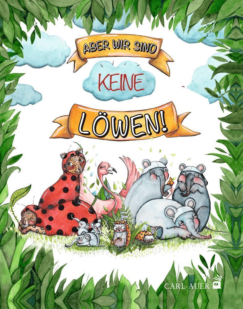 Aber wir sind keine Löwen! (Karen Young)