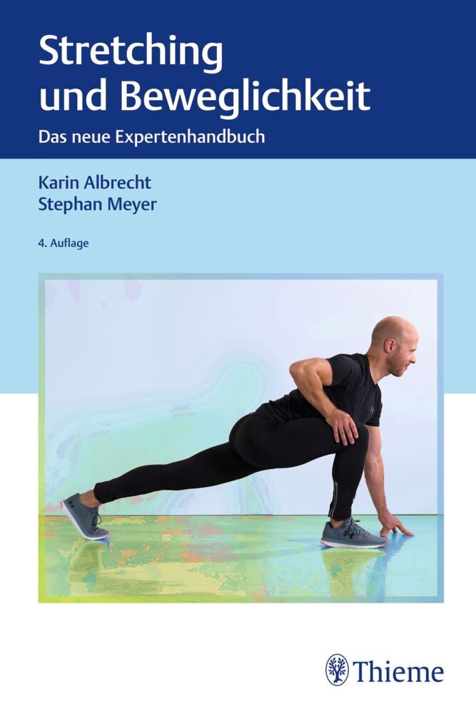 Stretching und Beweglichkeit (Karin Albrecht)