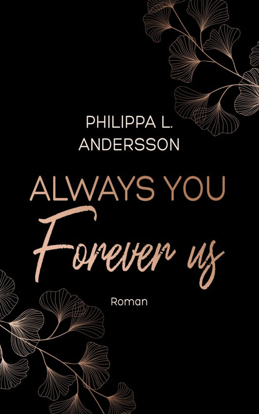 Always You Forever Us (Philippa L. Andersson)