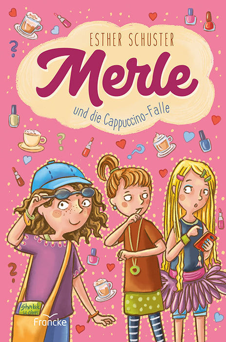 Merle und die Cappuccino-Falle (Esther Schuster)