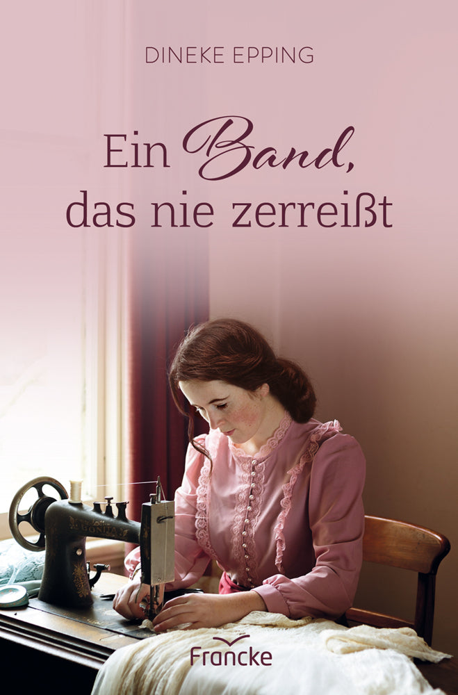 Ein Band, das nie zerreißt (Dineke Epping)