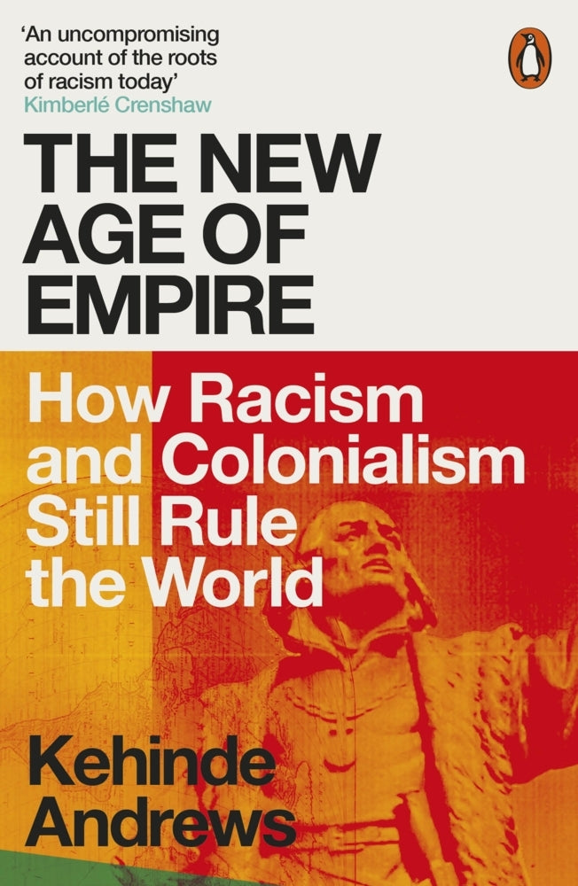 The New Age of Empire (Kehinde Andrews)