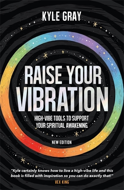 Raise Your Vibration (Kyle Gray)