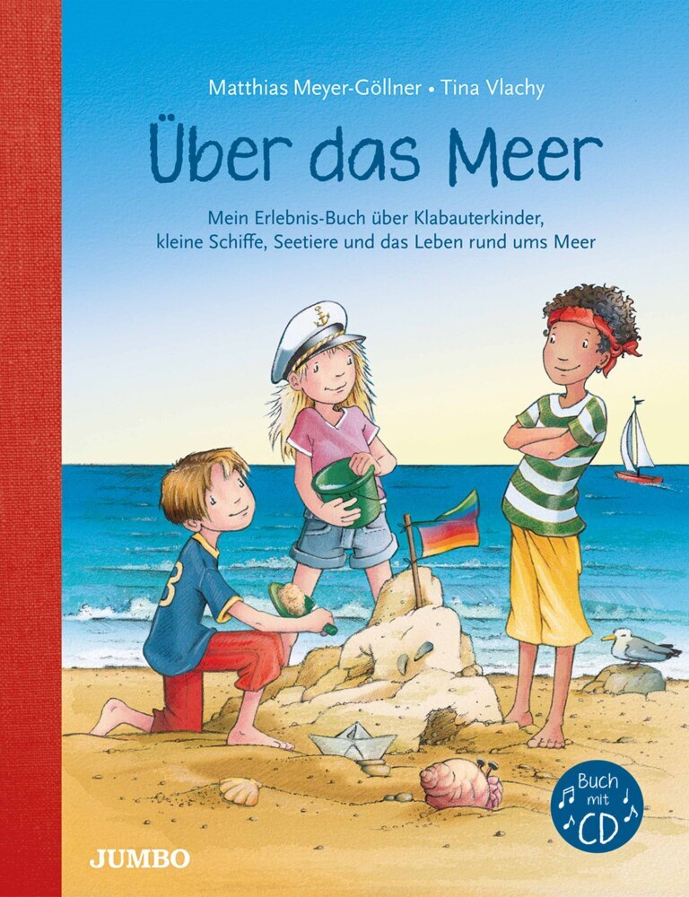 Über das Meer. Mein Erlebnis-Buch über Klabauterkinder, kleine Schiffe, Seetiere und das Leben rund ums Meer (Matthias Meyer-Göllner)