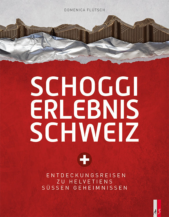 Schoggi Erlebnis Schweiz (Domenica Flütsch)
