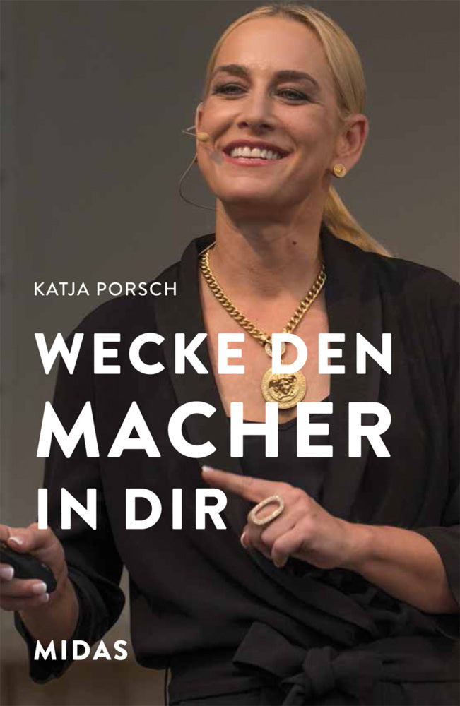 Wecke den Macher in Dir! (Katja Porsch)
