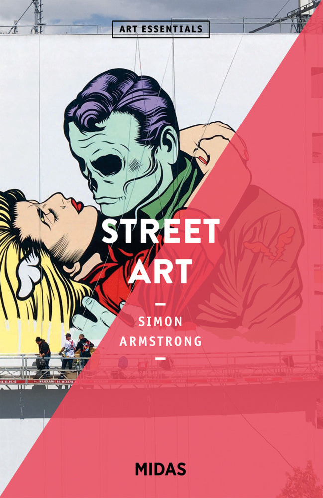 Street Art (ART ESSENTIALS) (Simon Armstrong)