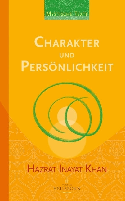 Charakter und Persönlichkeit (Hazrat Inayat Khan)