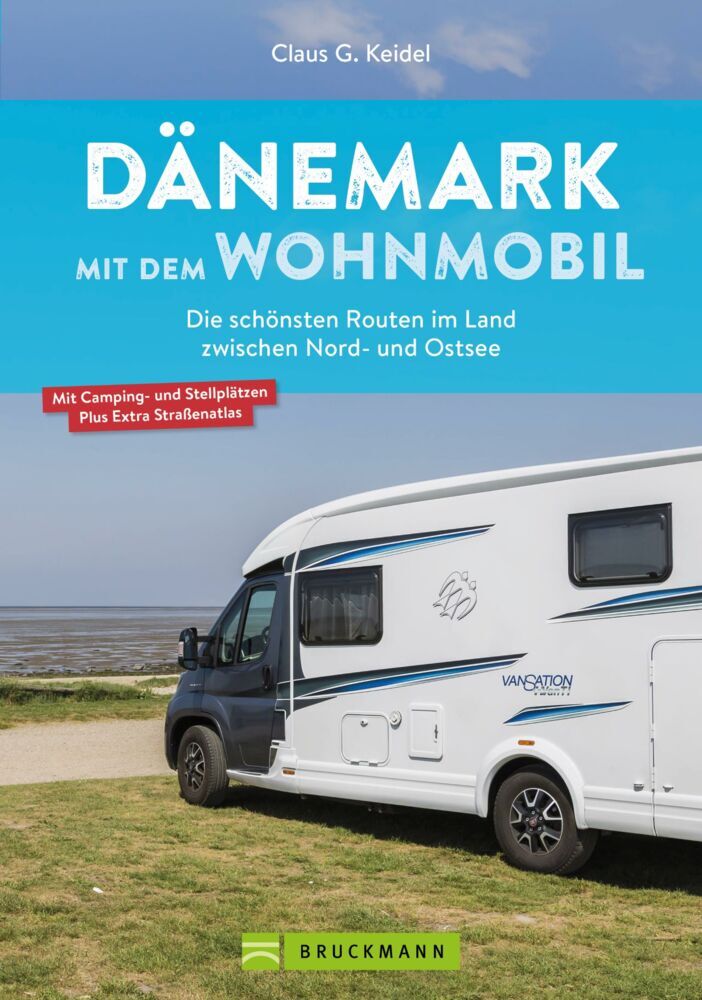 Dänemark mit dem Wohnmobil (Claus G. Keidel)