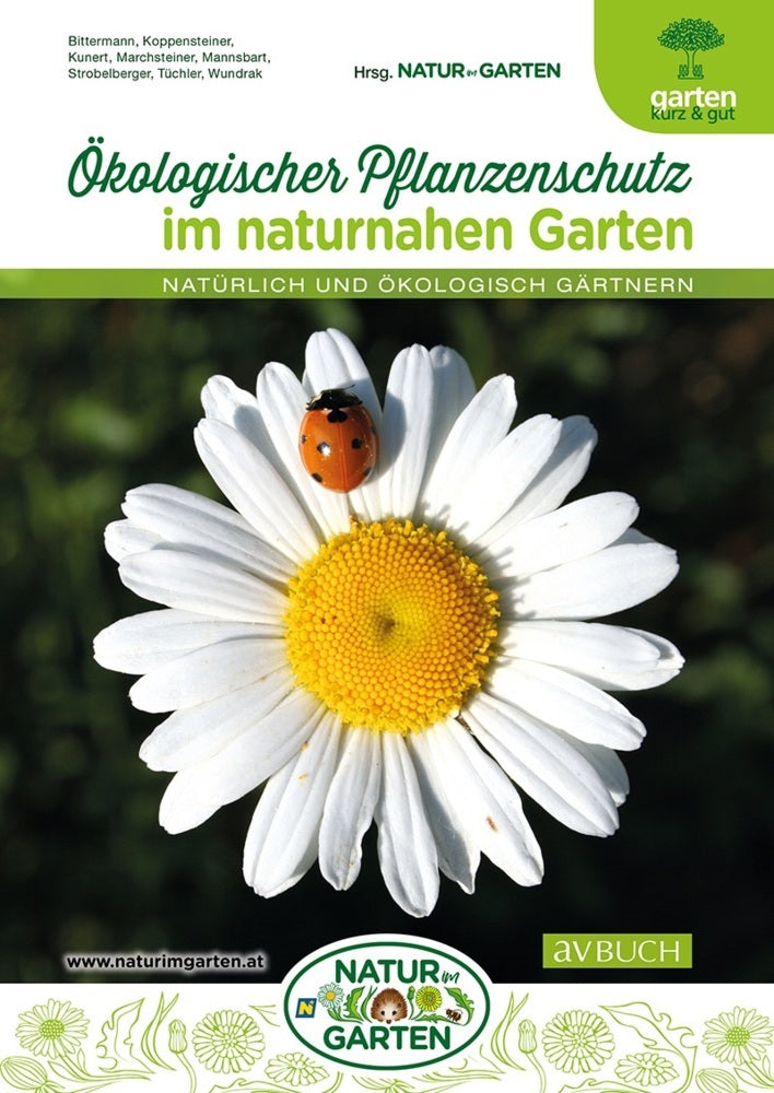 Ökologischer Pflanzenschutz im naturnahen Garten (Natur Im Garten)