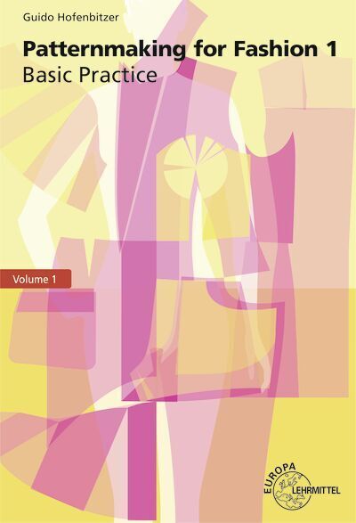 Patternmaking for Fashion 1 (Guido Hofenbitzer)
