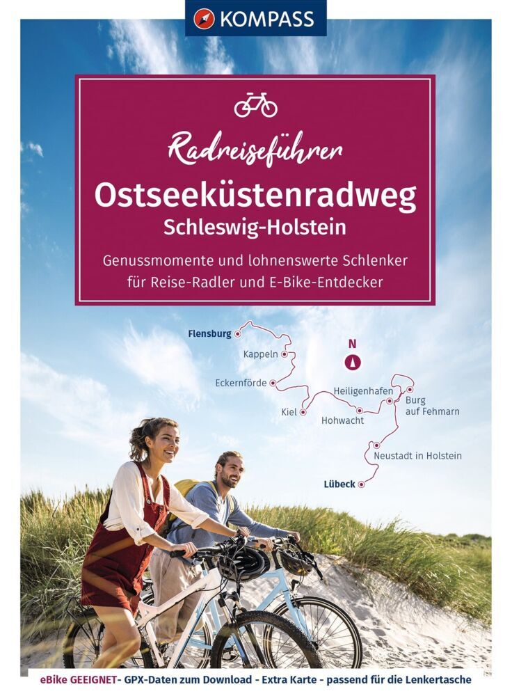 KOMPASS Radreiseführer Ostseeküstenradweg Schleswig Holstein (Maria Strobl)