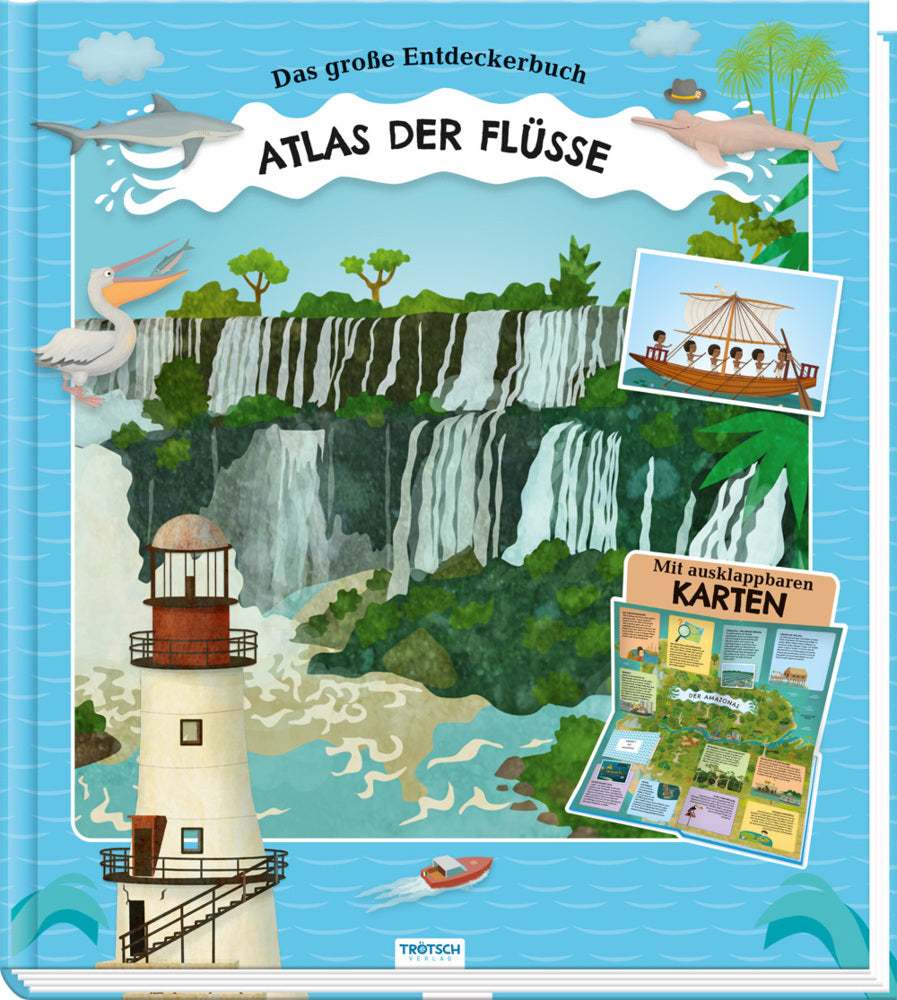 Trötsch Kinderatlas Das große Entdeckerbuch Atlas der Flüsse (Trötsch Verlag Gmbh & Co.Kg)