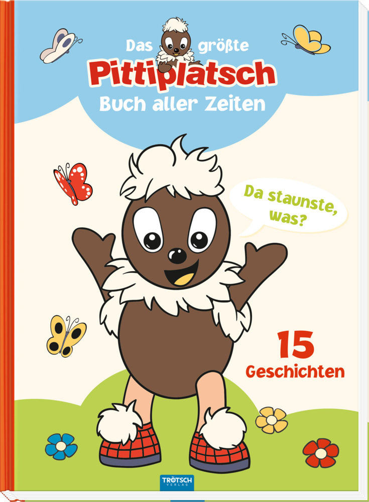 Trötsch Unser Sandmännchen Kinderbuch Das größte Pittiplatsch Buch aller Zeiten (Trötsch Verlag)