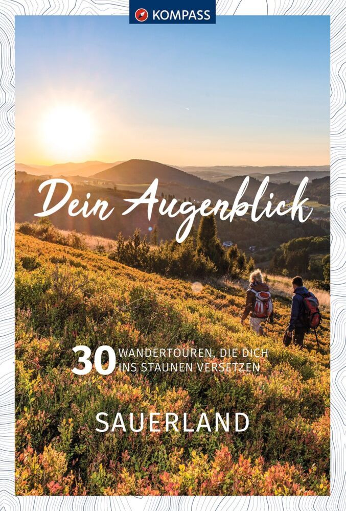 KOMPASS Dein Augenblick Sauerland (Wolfgang Heitzmann)