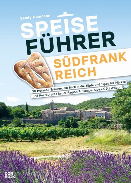 Speiseführer Südfrankreich (Sandy Neumann)