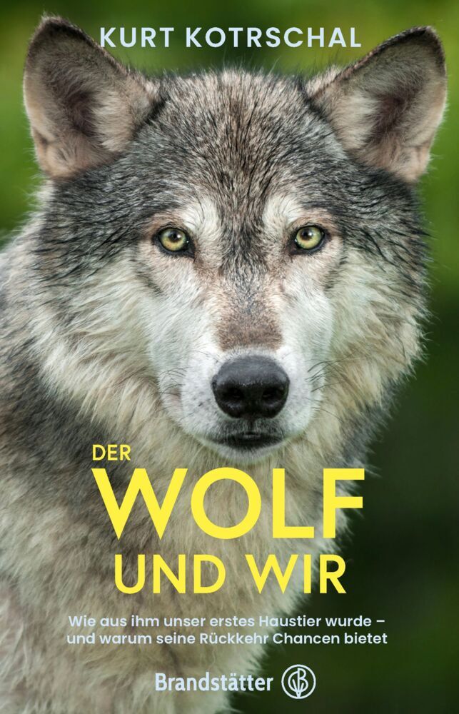 Der Wolf und wir (Kurt Kotrschal)