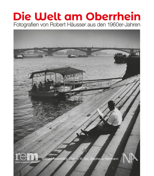 Die Welt am Oberrhein (Wilfried Rosendahl)