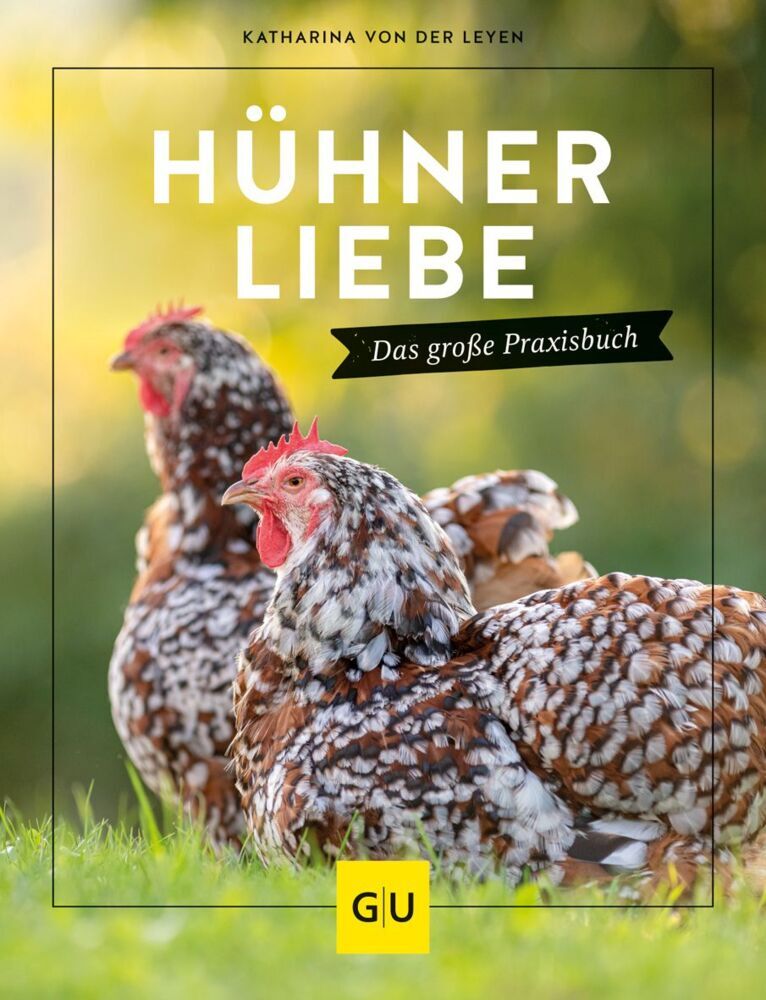 Hühnerliebe (Katharina Von Der Leyen)