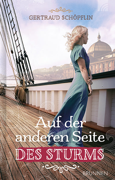 Auf der anderen Seite des Sturms (Gertraud Schöpflin)