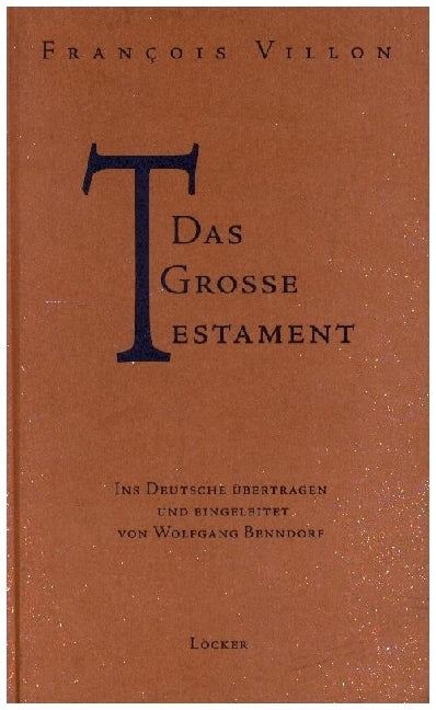 Das grosse Testament (François Villon)
