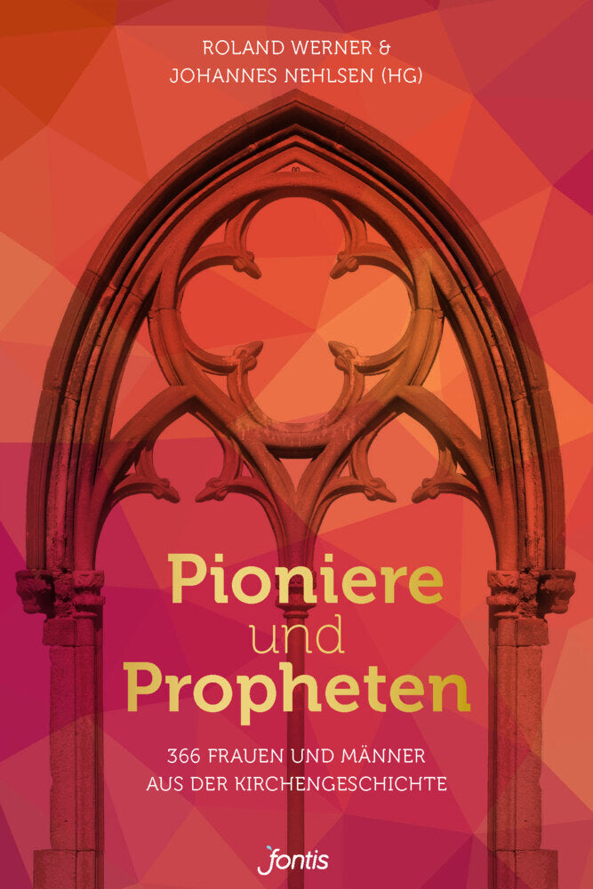 Pioniere und Propheten (Roland Werner)
