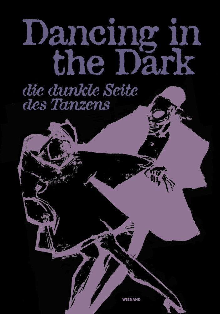 Dancing in the Dark. Die dunkle Seite des Tanzens (Heinrich-Heine-Universität Düsseldorf)